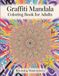 Graffiti Mandala Coloring Book for Adults