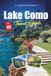 LAKE COMO TRAVEL GUIDE 2027: A Practical, Beginner-Friendly Guide to Italy's Glamorous Lake of Villas and Mountains
