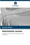 Gekrümmte OmniScriptum SRL Gekrümmte Launen: Gebogene Geometrie in der zeitgenössischen Architektur Paperback