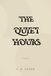 The Quiet Hours