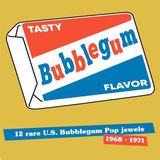 Sonic Rendezvous Various Artists - Tasty Bubblegum Flavor (12 Rare U.S. Bubblegum Pop Jewels 1968-1971) (LP)