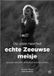 Het Paard van Troje Zeeuwse Meisje Op zoek naar het echte Zeeuwse meisje (Paperback)