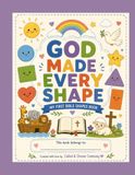 God Made Every Shape