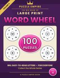 The Big Book of Large Print Word Wheels: Volume 4