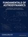 FUNDAMENTALS OF ASTRODYNAMICS
