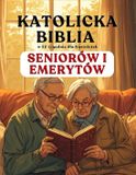 Katolicka Libri GmbH Katolicka Biblia w 52 Tygodnie dla Seniorów i Emerytów