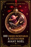 Calendrier Icecat Calendrier de l'Avent Fille: 100 choses incroyables à découvrir avant Noël