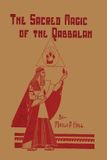 The Sacred Magic of the Qabbalah Paperback