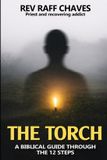 The Libri GmbH The Torch: A Biblical Guide Through The 12 Steps Paperback