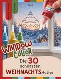 Window Color Malvorlagen: Weihnachten - 30 einfache Weihnachtsmotive für Kinder zum Abpausen und Ausmalen - Malen, Basteln und Dekorieren für Kinder ... Bastelspaß in der Weihnachts- und Adventszeit