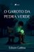 O Libri GmbH O garoto da pedra verde Paperback