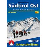 Südtirol Bergverlag Rother Südtirol Ost: Eisacktal - Pustertal - Dolomiten. 60 Schneeschuhtouren. Mit GPS-Daten