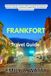 Frankfort Travel Guide 2026 - 2027