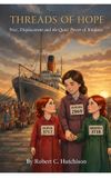 Threads Libri GmbH Threads of Hope: War, Displacement, and the Quiet Power of Kindness Hardcover