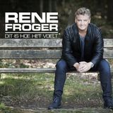 Universal Music Nederland René Froger - Dit Is Hoe Het Voelt (CD)
