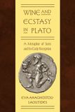 Wine State University Of New York Press Wine and Ecstasy in Plato: A Metaphor of Sorts and Its Early Reception Paperback
