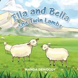 Ella Jackson Wahome Muthoni- Ella and Bella the Twin Lambs