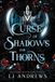 Curse Victorious Curse of Shadows and Thorns