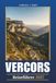 VERCORS REISEFÜHRER 2027: Französische voralptische Dörfer, landschaftlich reizvolle Wanderwege, Bergstraßen, Höhlen, Wildtiere, Outdoor-Abenteuer, lokale Küche und flexible Reiserouten