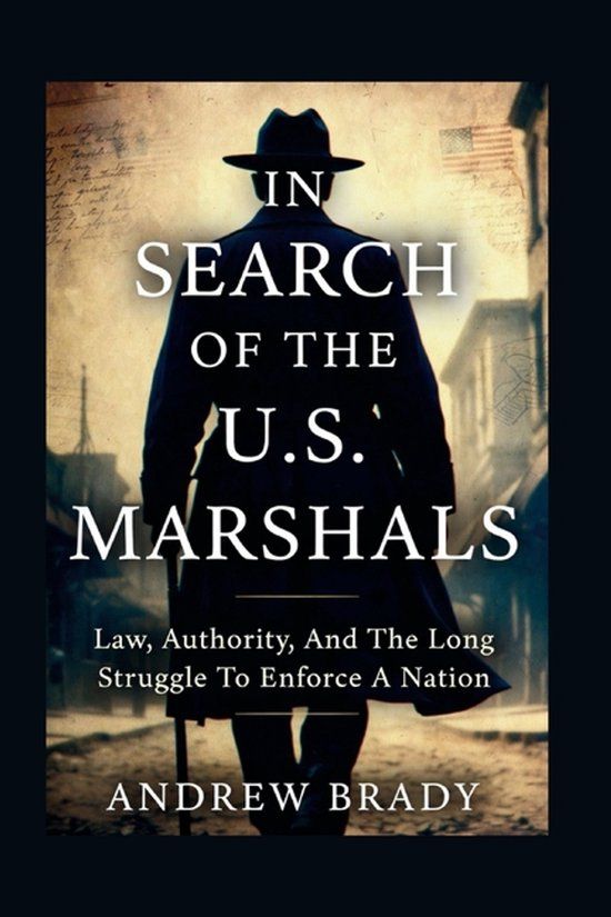 In Bol In Search of the U.S. Marshals Paperback