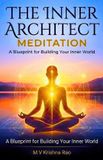 The Inner Architect Meditation