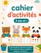 Cahier d'activités 3 ans et plus: Jeux éducatifs pour apprendre en s'amusant