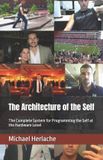 The Independently Published The Architecture of the Self Paperback