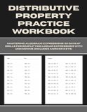 Distributive Property Practice Workbook: Mastering Algebraic Expressions - 50 Days of Drills for Simplifying Linear Expressions with Unknowns (Includes Answer Keys)