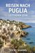 REISEN NACH PUGLIA LEITFADEN 2026