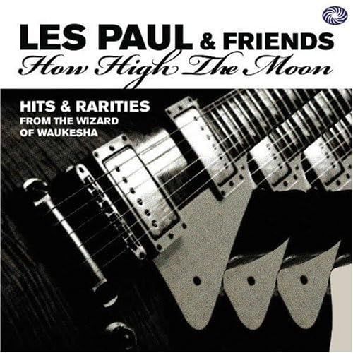 Bertus Distributie Les Paul How High The Moon: Hits & Rarities From The Wizard