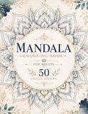Mandala Colouring Book For Adults 50 Designs