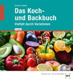 Das Handwerk + Technik Gmbh Das Koch- und Backbuch