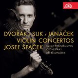 Concertos Josef Spacek, Czech Philharmonic Orchestra, Jirí Belohlávek - Dvořák, Suk, Janácek: Violin Concertos (CD)