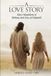 A Love Story: Mary Magdalene of Bethany and Jesus of Nazareth