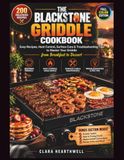 THE BLACKSTONE THE BLACKSTONE GRIDDLE COOKBOOK