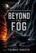 BEYOND Libri GmbH Beyond the Fog Paperback
