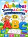 ALPHABET TRACING & COLORING: A-Z LEARN , TRACE , COLOR