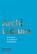 Architecture, Bol Architecture, description et vocabulaire méthodiques | Jean-Marie Pérouse de Montclos | Hardcover | 674 pages | 2011