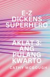 E-Z Dickens E-Z Dickens Superhero Aklat 3 Filipino Edition E-Z Dickens Series Paperback