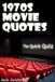 Bol Movie Quote Quizzes 1 - 1970s Movie Quotes - The Quick Quiz