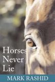 Horses Libri GmbH Horses Never Lie: The Heart of Passive Leadership