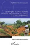Les Editions L'Harmattan Questions Contemporaines- Les risques de catastrophes d'origine naturelle en R.D. Congo et leur gouvernance Paperback
