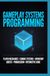 PROGRAMMATION DE SYSTÈMES DE GAMEPLAY : Mécaniques de joueur, Systèmes de combat, Inventaire, Quêtes, Progression et Logique interactive