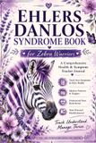 Ehlers Libri GmbH Ehlers Danlos Syndrome Book for Zebra Warriors