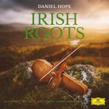 Universal Music Nederland Deutsche Grammophon Daniel Hope, Air Ensemble, Rea Garveyssaloniki State Symphony Orchestra, Lúnasa, James Galway, Jeanne Galway - Irish Roots (2 LP)