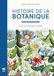 Histoire de la botanique: 2400 ans d'histoire illustrée