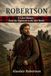 Robertson: A Clan History: From the Highlands to the New World