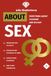 About Sex: Everything About Pleasure and Delight