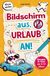 Bildschirm Bookmundo Bildschirm aus, Urlaub an! Reisespiele für Kinder von 8-12 Jahren