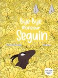 Bye-bye Monsieur Seguin